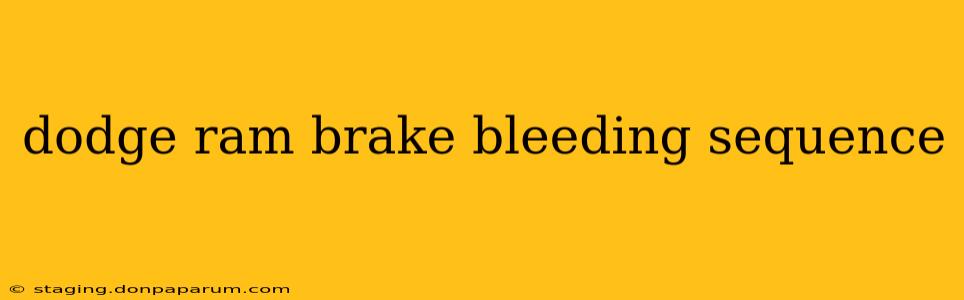 dodge ram brake bleeding sequence