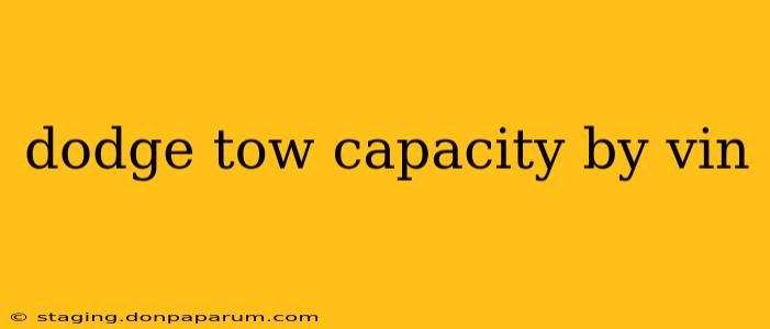 dodge tow capacity by vin