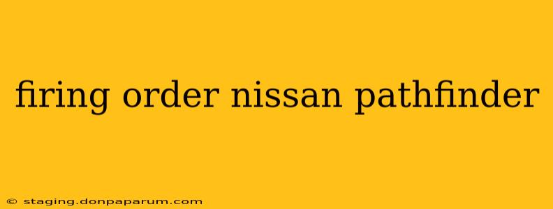 firing order nissan pathfinder