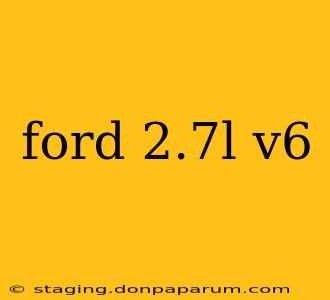 ford 2.7l v6