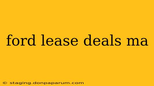 ford lease deals ma