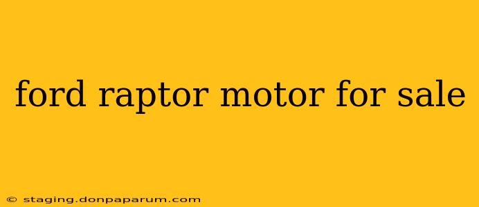 ford raptor motor for sale