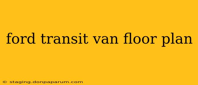 ford transit van floor plan