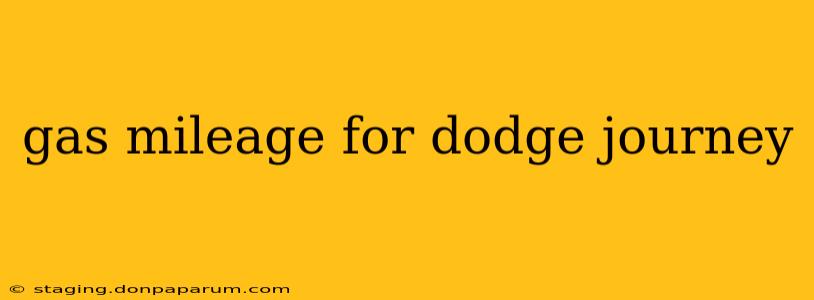 gas mileage for dodge journey