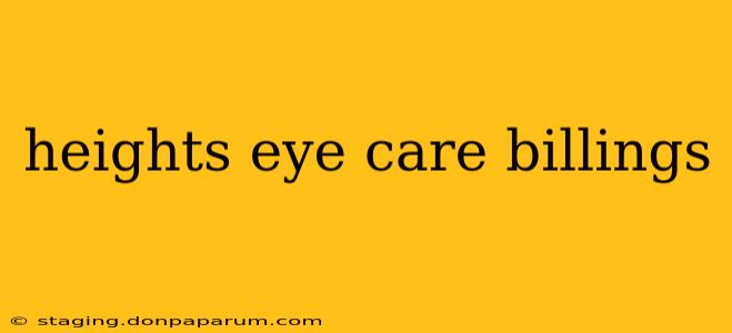 heights eye care billings