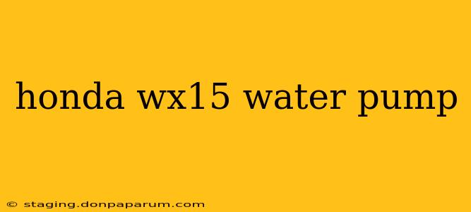 honda wx15 water pump