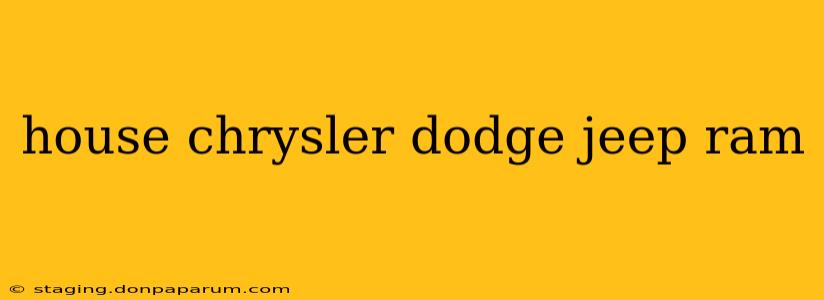 house chrysler dodge jeep ram