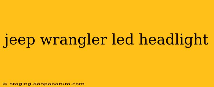 jeep wrangler led headlight