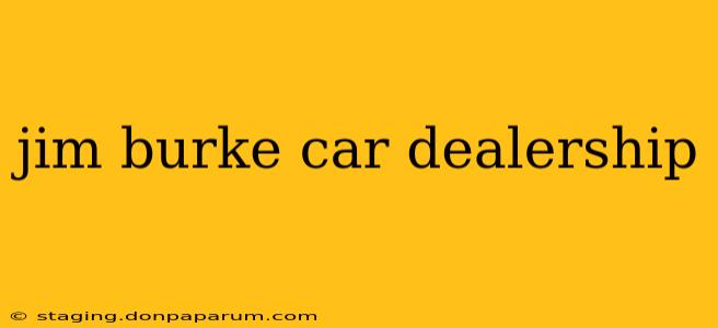 jim burke car dealership