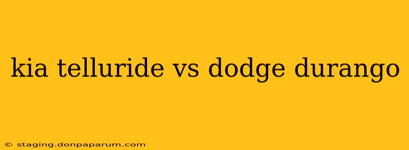 kia telluride vs dodge durango