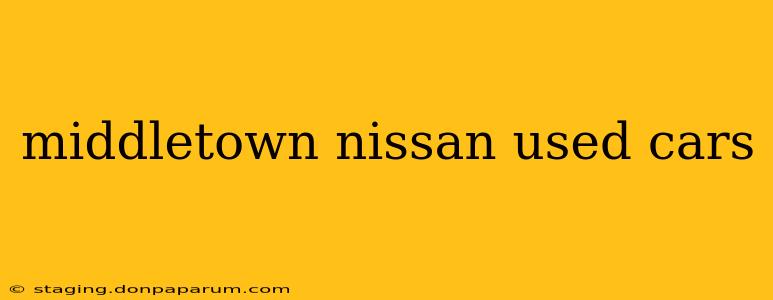 middletown nissan used cars