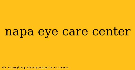 napa eye care center