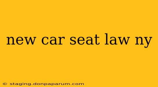 new car seat law ny