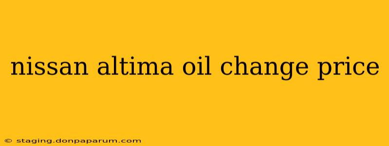 nissan altima oil change price