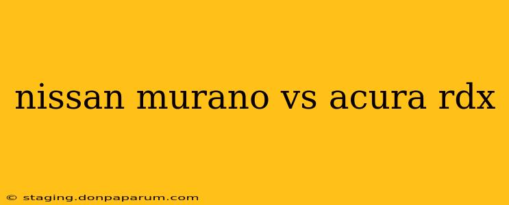 nissan murano vs acura rdx