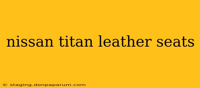 nissan titan leather seats