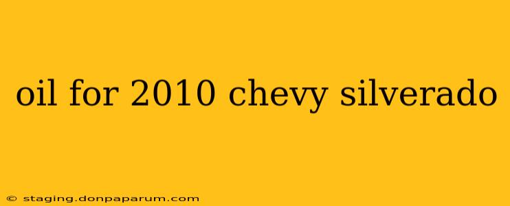 oil for 2010 chevy silverado