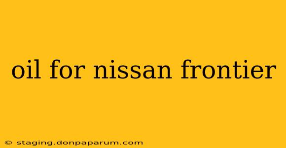 oil for nissan frontier