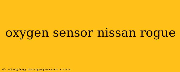 oxygen sensor nissan rogue