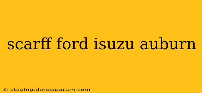 scarff ford isuzu auburn