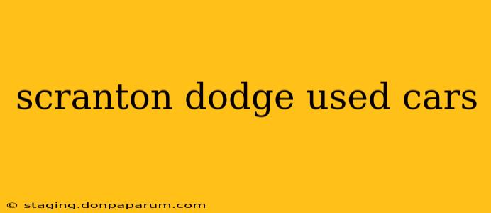 scranton dodge used cars