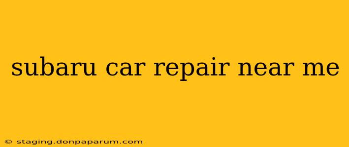 subaru car repair near me