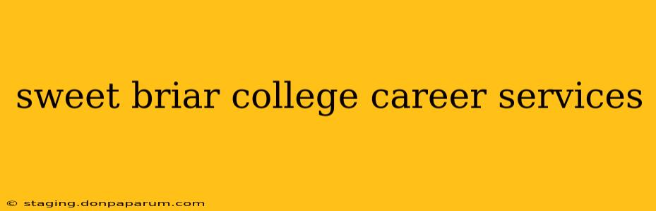 sweet briar college career services