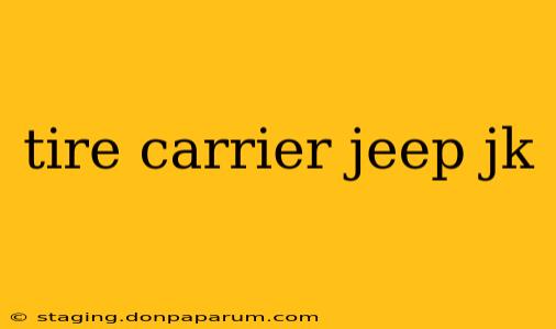 tire carrier jeep jk