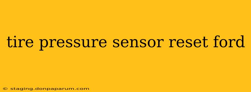 tire pressure sensor reset ford