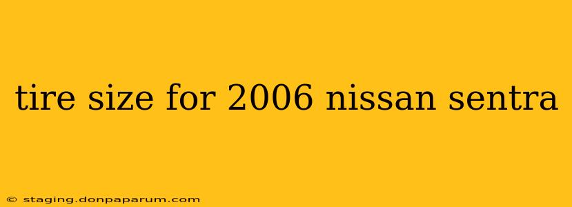 tire size for 2006 nissan sentra