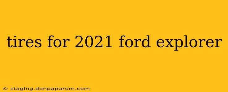 tires for 2021 ford explorer