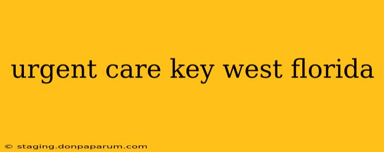 urgent care key west florida