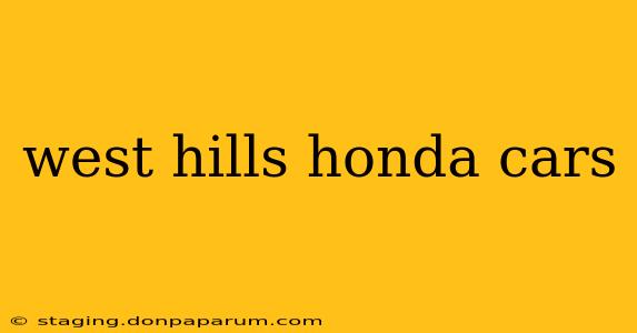 west hills honda cars