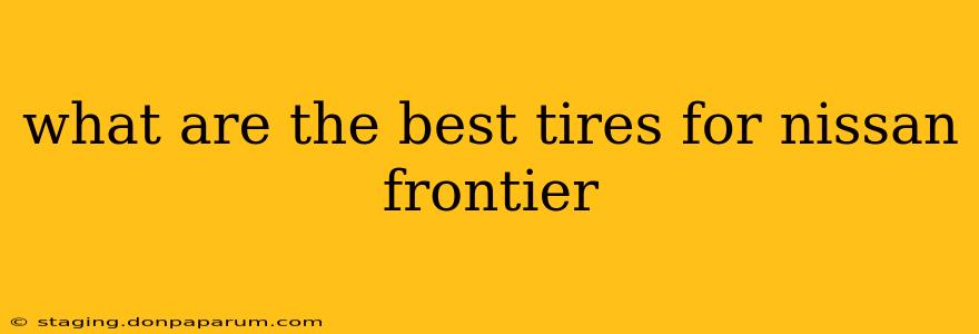 what are the best tires for nissan frontier