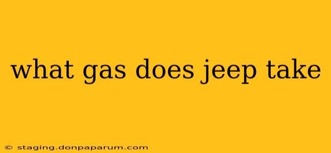 what gas does jeep take