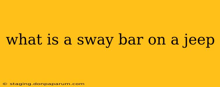 what is a sway bar on a jeep