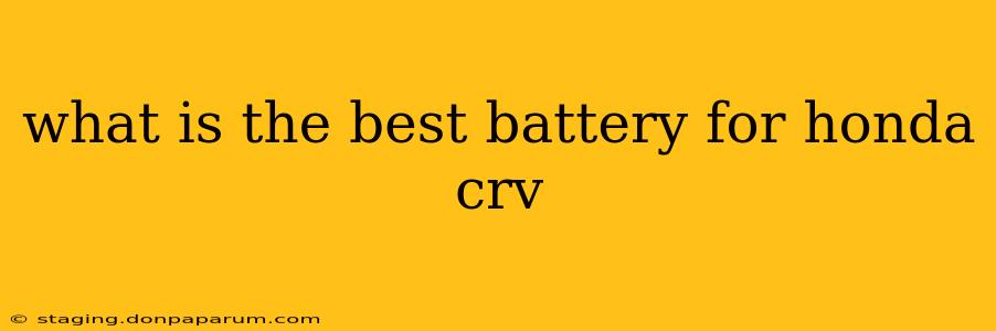 what is the best battery for honda crv